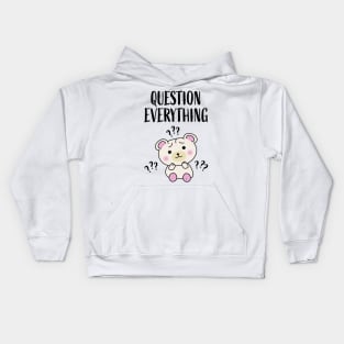 Question Everything Kids Hoodie